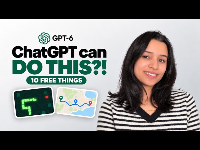 I Tried 10 Free ChatGPT Features, Here’s What GPT-6 Can Do