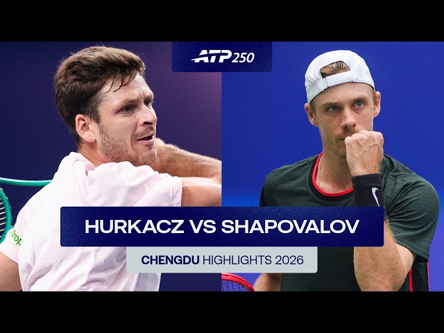 Hubert Hurkacz vs Denis Shapovalov Highlights | Chengdu 2026 Semi-Final