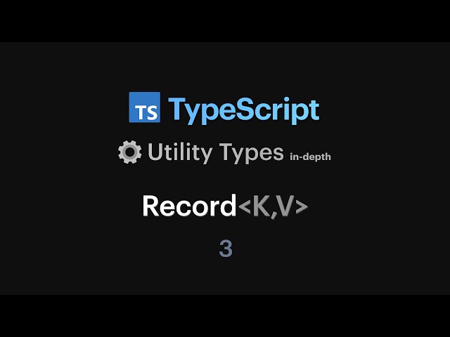 Utility Types - Record