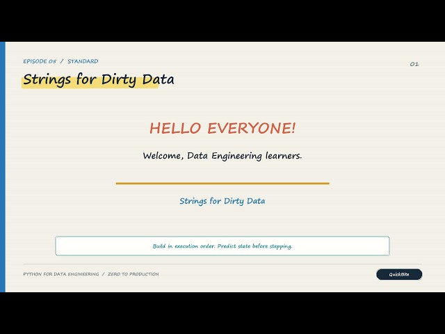 Episode : 05 || Strings for Dirty Data