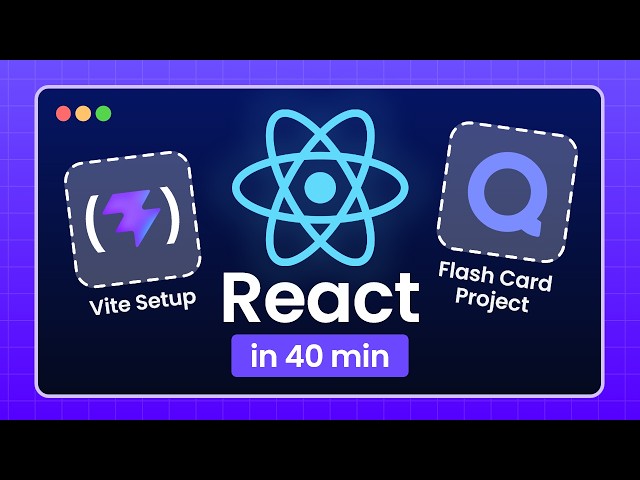 Learn React in 40 Minutes