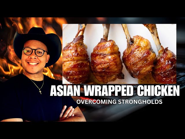 ASIAN BACON WRAPPED CHICKEN - OVERCOMING STRONGHOLDS