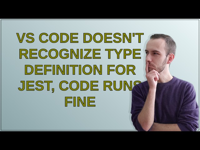 VS Code doesn't recognize type definition for Jest, code runs fine