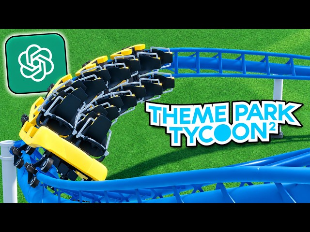 Can ChatGPT Build A SMOOTH Roller Coaster in Theme Park Tycoon 2?