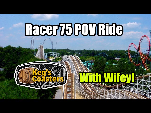 Kings Dominion Racer 75 POV Ride-on August 22, 2026