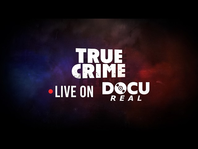 🔴 LIVE: True Crime Documentaries | Shocking Murders, Serial Killers & Unsolved Mysteries