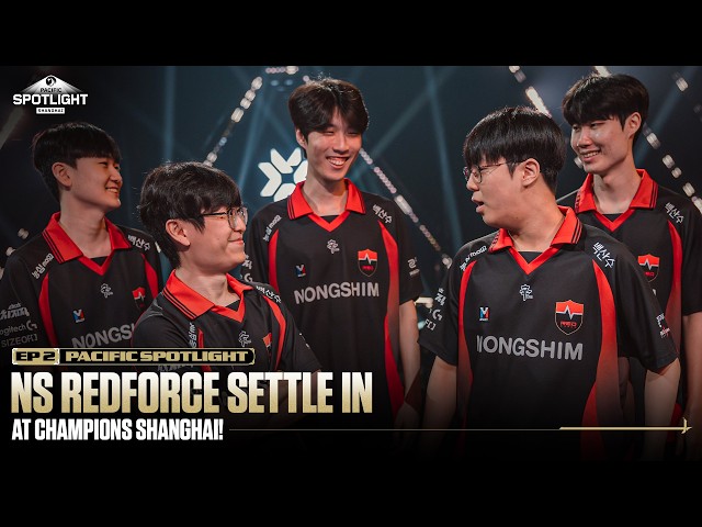Pacific Spotlight #2 | NS RedForce Settle In at Shanghai
