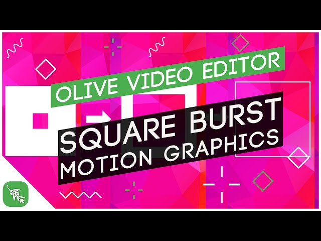 Olive Video Editor - Square Burst Motion Graphics #1