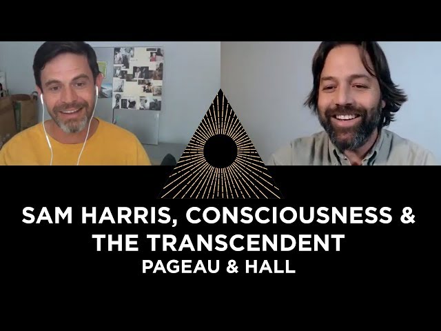 Sam Harris, consciousness & the transcendent, Jonathan Pageau & Jordan Hall