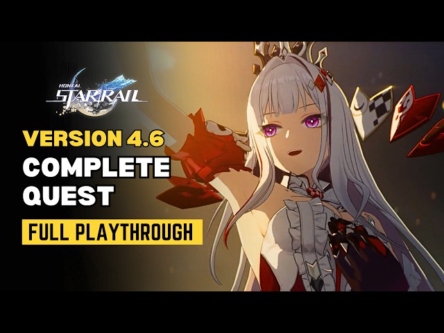 HSR 4.6 Main Story - Full Playthrough (Honkai Star Rail)