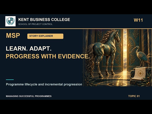 MSP Programme Lifecycle: Learn, Adapt and Progress in Tranches | Kent Business College