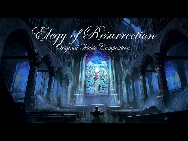 Elegy of Resurrection │ Epic Emotional Organ Music