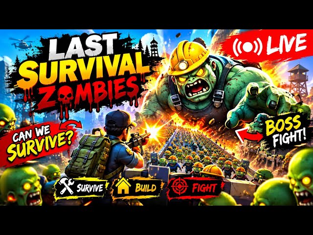 🧟🔴 LAST SURVIVAL ZOMBIES LIVE 🔥 Can I Survive the Zombie Apocalypse?