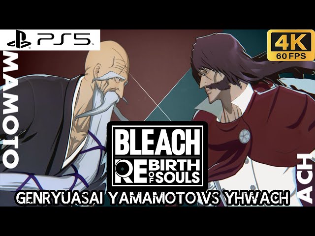 SHIGEKUNI GENRYUASAI YAMAMOTO VS YHWACH - BLEACH: REBIRTH OF SOULS (PS5 4K 60FPS)