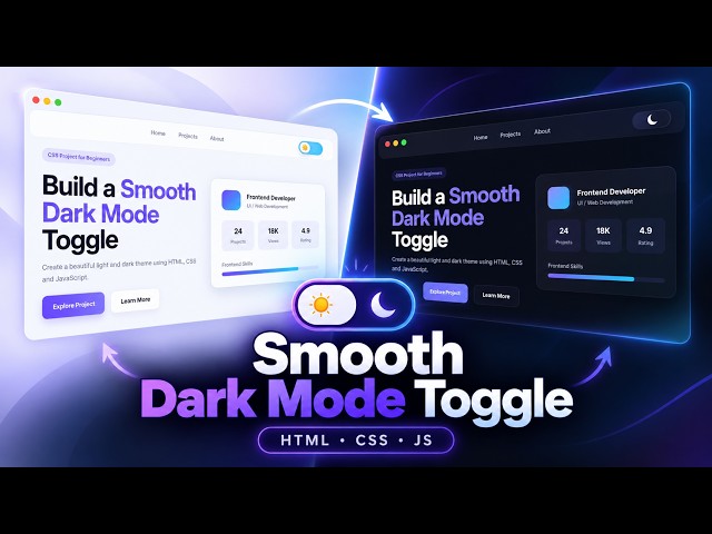 Build a Smooth Dark Mode Toggle Using HTML CSS JavaScript | Beginner Project