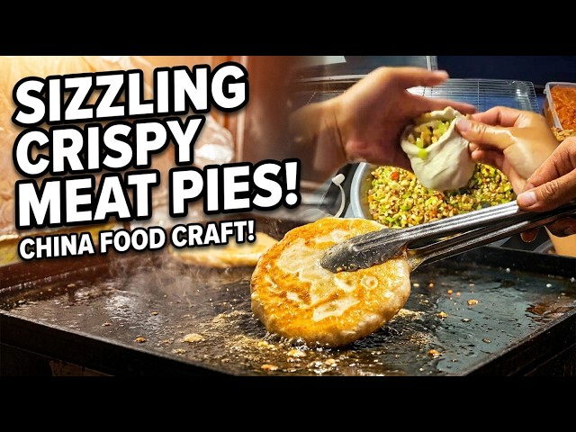 Sizzling Crispy Meat Pies Made From Scratch! | China Food Craft