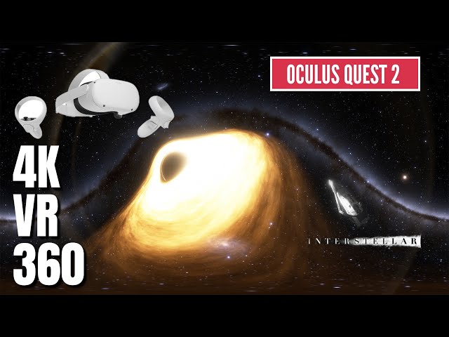 Oculus Quest 2 | Interstellar movie 4KVR (2020) Experience
