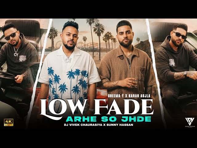 Low Fade x Arhe So Jhade - Mashup | Cheema Y X Karan Aujla | Sidhu Moose Wala X Shubh | Sunny Hassan