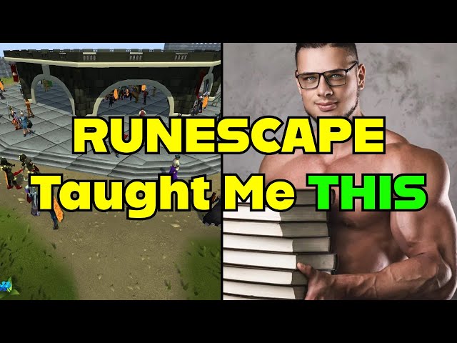 6 Life Lessons RuneScape Taught Me (That School Never Did)