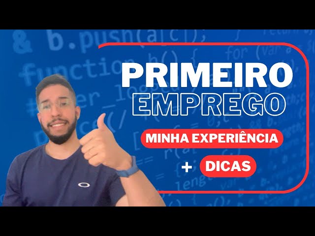 Meu primeiro emprego como Programador: Experiência + Dicas