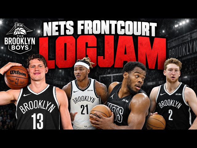 How Will the Brooklyn Nets Make This Frontcourt Work? | Randle, MPJ & the Big-Man Rotation