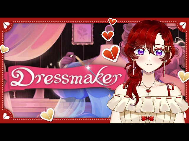 【Dressmaker】Time to make cute outfits~【VTuber | Shira Ou】