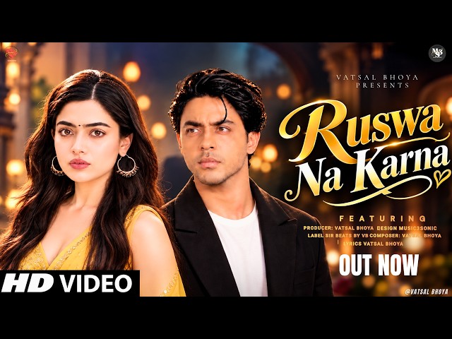 New Songs 2026 | Ruswa Na Karna | New Hindi Song | Ariyan Khan | Rashmika | Latest Romantic Song