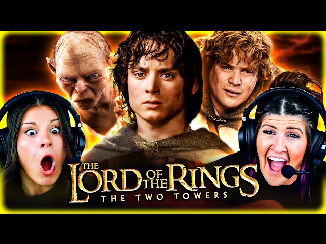 THE LORD OF THE RINGS: THE TWO TOWERS (EXTENDED VERSION) MOVIE REACTION – FIRST TIME WATCHING