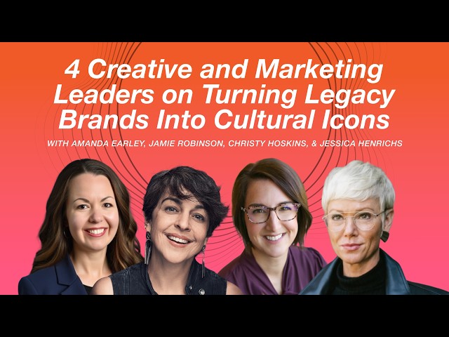 4 Creative and Marketing Leaders on Turning Legacy Brands Into Cultural Icons