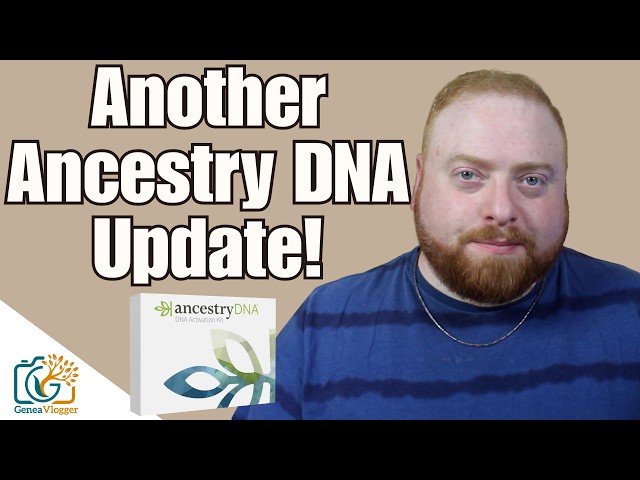 Ancestry DNA Updates ThruLines (Matches by Ancestors)