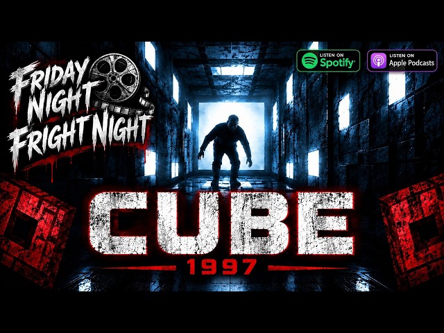 Cube (1997)  Would You Survive the Cube? | Friday Night Fright Night S3E4