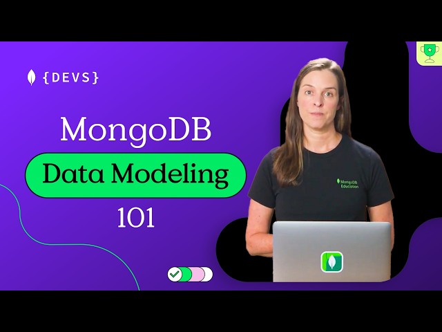 Data Modeling for Beginners in MongoDB | Core Principles, Relationships, Referencing vs. Embedding