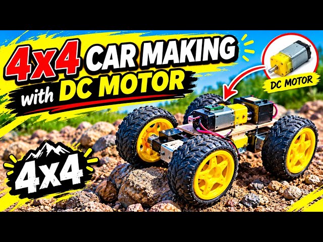 4x4 car making with DC motor 
