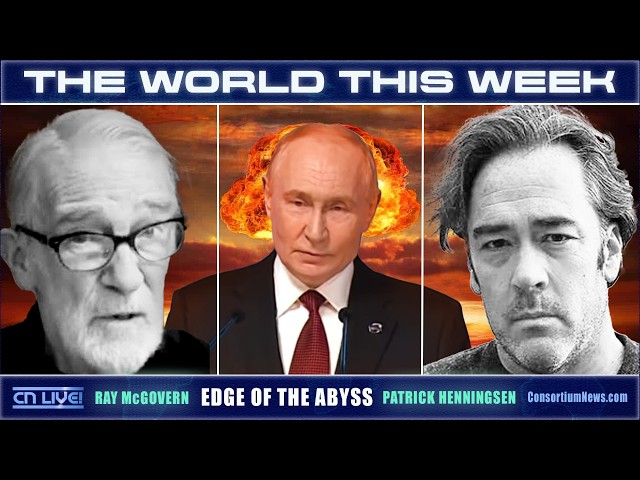 EDGE OF THE ABYSS - Ray McGovern on THE WORLD THIS WEEK