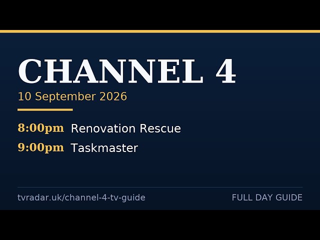 Ch4 TV Guide Thursday 10 September 2026 | Full Day Channel 4 TV Guide