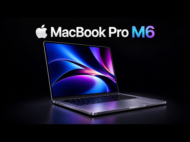 Apple's 14-Inch M6 MacBook Pro Just LEAKED: 2nm Tri-Tier CPU & Specs Revealed!