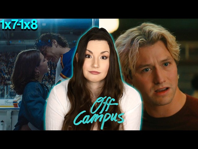 BREAKUPS, MAKEUPS & HEATED RIVALRIES | Off Campus Episode 7-8 Commentary/Reaction