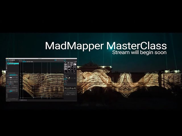 MadMapper MasterClass