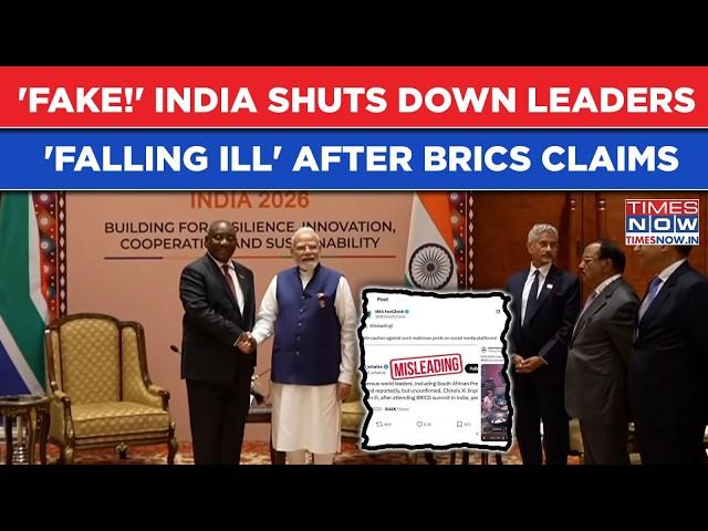 ‘FAKE ALERT!’ India’s MEA Shuts Down ‘Malicious’ ‘Leaders Fallen Ill’ After BRICS Reports | Watch