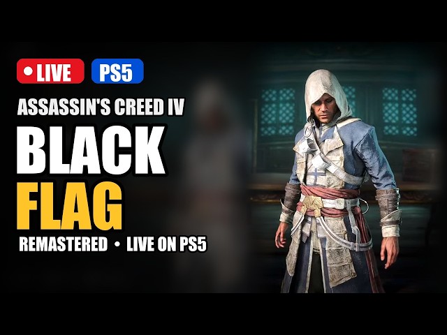 Assassin's Creed IV: Remastered LIVE on PS5 | Black Flag Pirate Life! #ps5 #assassinscreed