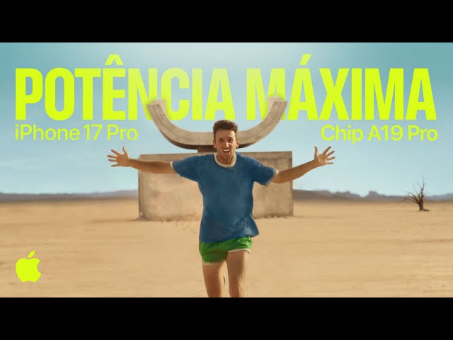 iPhone 17 Pro | Chip A19 Pro | Potência Máxima | Apple