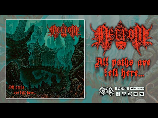 NECROM All Paths Are Left Here (full album)