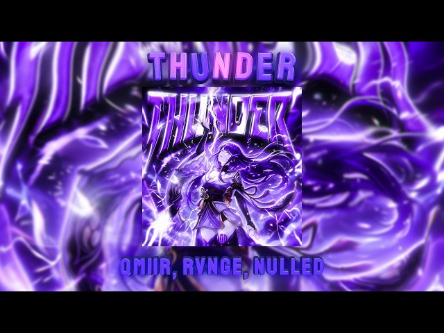 QMIIR,RVNGE,nulled ~ THUNDER [TIKI TIKI STYLE]