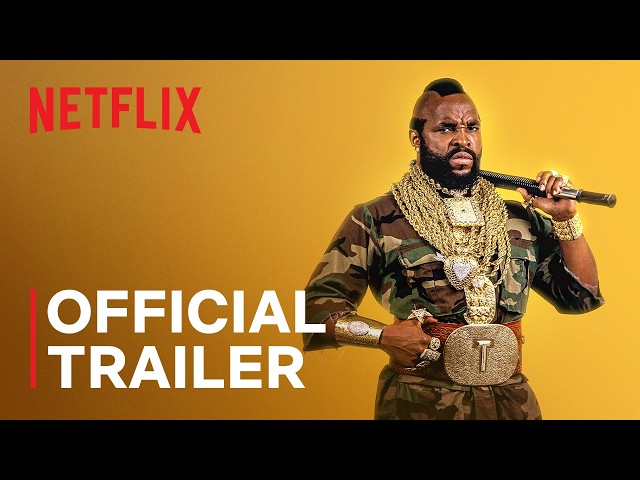 Untold Mr. T: I Pity The Fool | Official Trailer | Netflix
