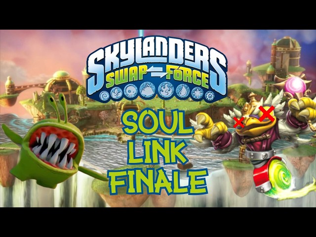 Skylanders Swap Force Soul Link FINALE With @Dask06  LIVE🔴