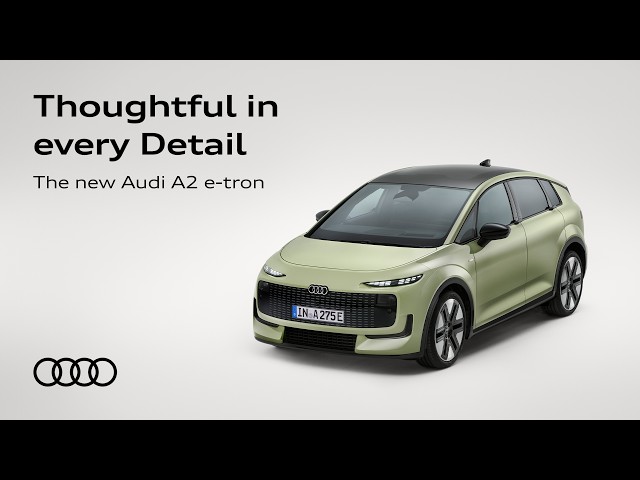 Thoughtful in every detail | The Audi A2 e-tron​