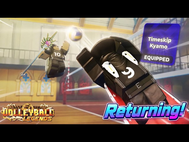 TIMESKIP KYAMO IS FINALLY RETURNING TO VOLLEYBALL LEGENDS!