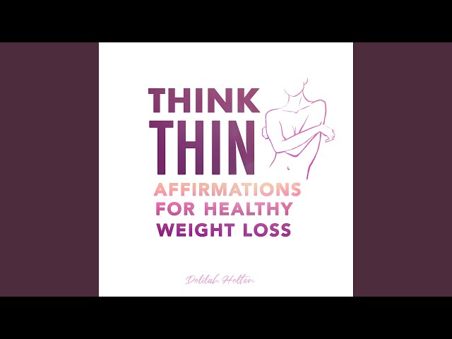 Introduction to Think Thin Positive Affirmations