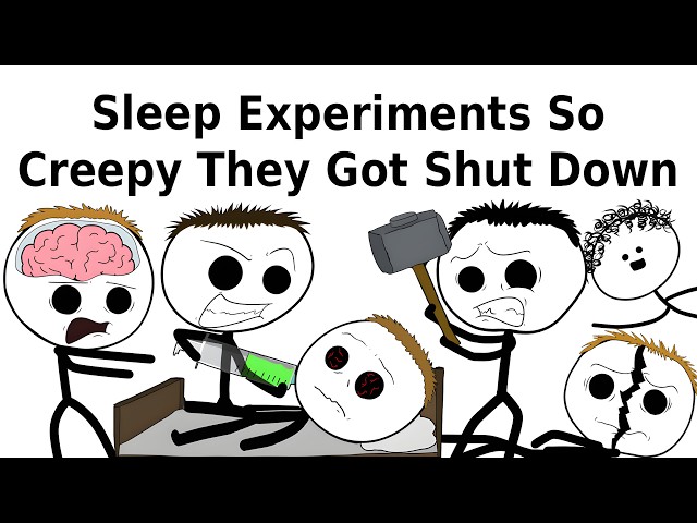 Sleep Experiments So Creepy They Got Shut Down