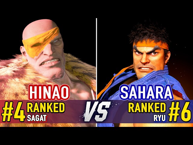 SF6 🤜 HINAO (#4 Ranked Sagat) vs SAHARA (#6 Ranked Ryu) 🤛 SF6 High Level Gameplay